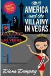 MS America and the Villainy in Vegas