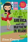 Ms America and the Mayhem in Miami
