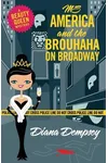 MS America and the Brouhaha on Broadway