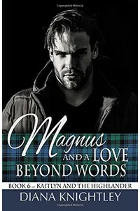 Magnus and a Love Beyond Words