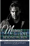 Magnus and a Love Beyond Words