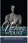 Nothing but Dust