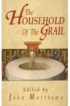 The Household of the Grail