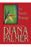 The Tender Stranger