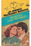 To Have and to Hold