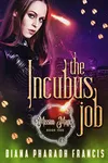 The Incubus Job