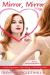 Mirror, Mirror Trilogy