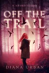 Off the Trail