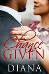 Chance Given