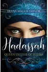 Hadassah, Queen Esther of Persia