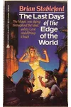 The Last Days of the Edge of the World