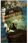 An Unexpected Adventure