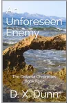 An Unforeseen Enemy