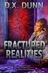 Fractured Realities