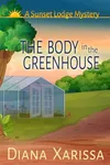 The Body in the Greenhouse