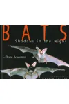 Bats: Shadows in the Night