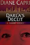 Darla's Deceit / Mistaken Justice