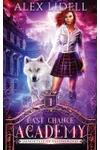 Last Chance Academy