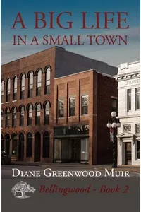 A Big Life in a Small Town