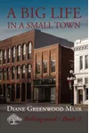A Big Life in a Small Town