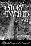 A Story Unveiled