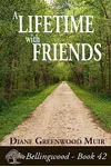 A Lifetime with Friends