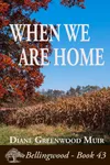 When We Are Home