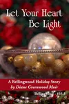 Let Your Heart be Light