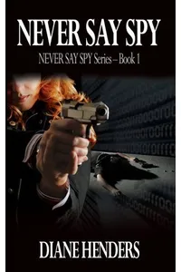 Never Say Spy