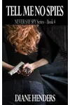 Tell Me No Spies