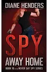 Spy Away Home