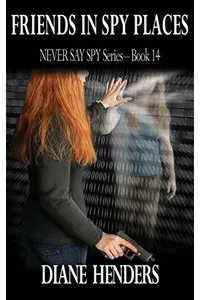 Friends In Spy Places