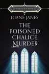 The Poisoned Chalice Murder