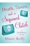 Death, Taxes, and a Sequined Clutch