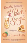 Death, Taxes, and Peach Sangria
