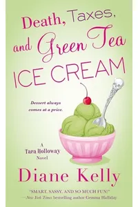 Death, Taxes, and Green Tea Ice Cream