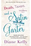 Death, Taxes, and a Satin Garter