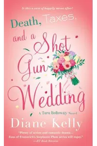 Death, Taxes, and a Shotgun Wedding
