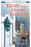 Dead as a Door Knocker