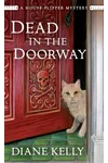 Dead in the Doorway