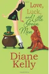 Love, Luck, and Little Green Men