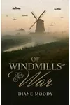 Of Windmills and War