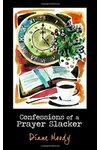 Confessions of a Prayer Slacker