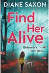Find Her Alive / The Keeper