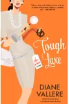Tough Luxe