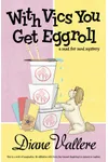 With Vics You Get Eggroll