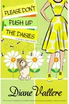 Please Don't Push Up the Daisies