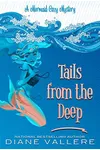 Tails from the Deep