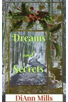 Dreams and Secrets: An Enchanting Christmas Novella