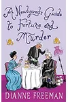 A Newlywed’s Guide to Fortune and Murder